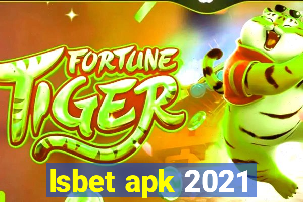 lsbet apk 2021