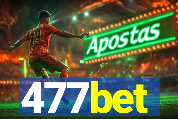 477bet