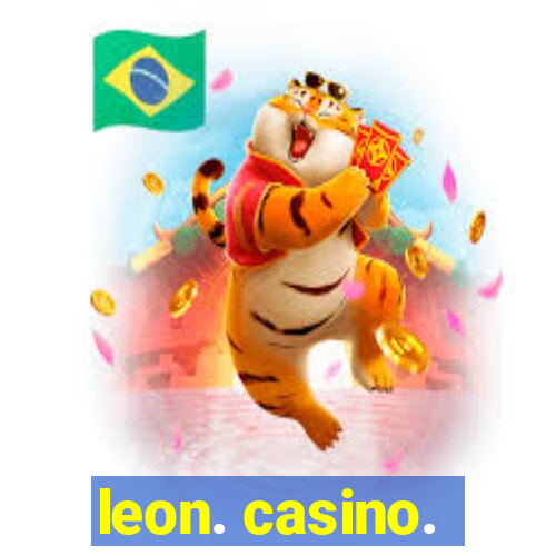 leon. casino.