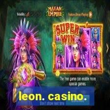 leon. casino.