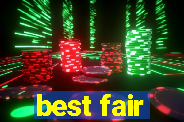 best fair