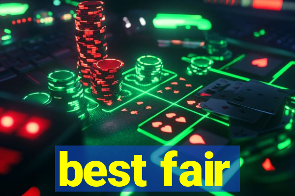 best fair