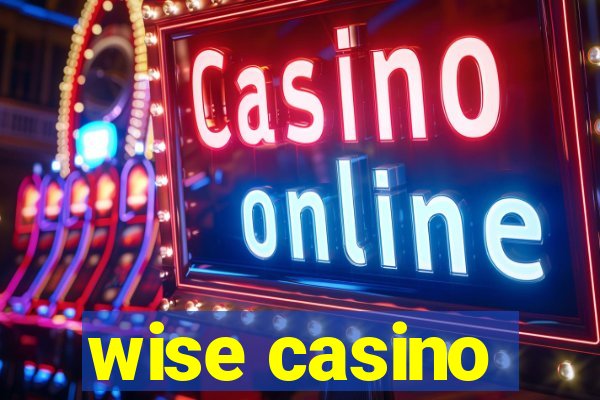 wise casino