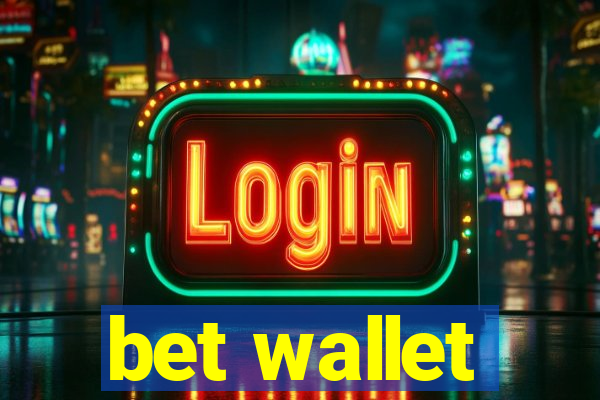 bet wallet