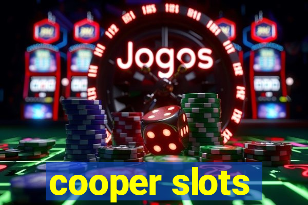 cooper slots