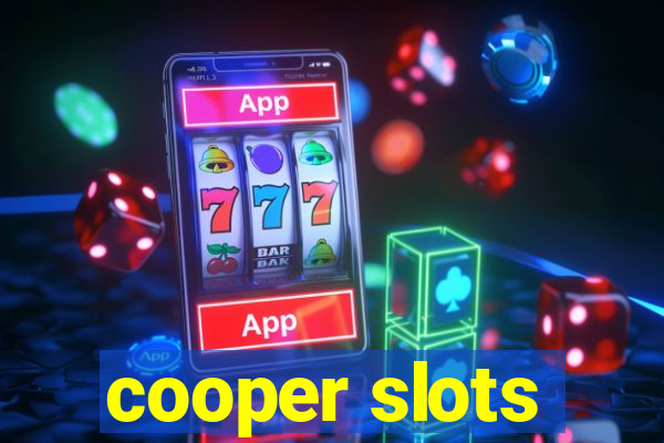 cooper slots