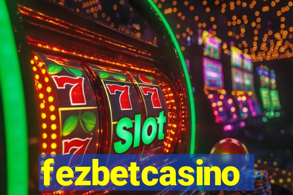 fezbetcasino