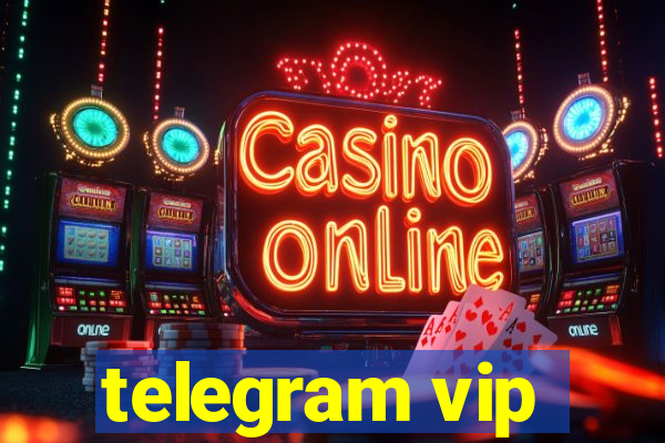 telegram vip