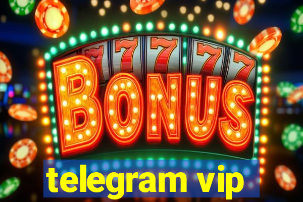 telegram vip