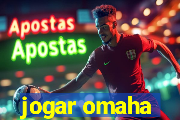 jogar omaha