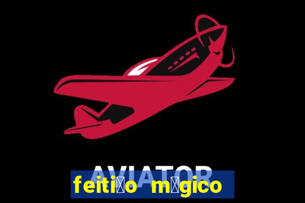 feiti莽o m谩gico manga pt br