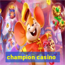 champion casino