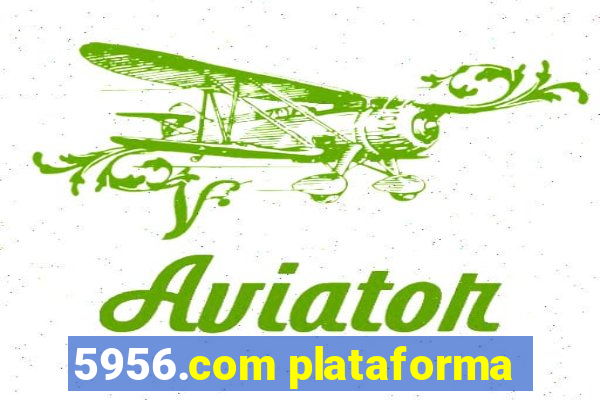 5956.com plataforma