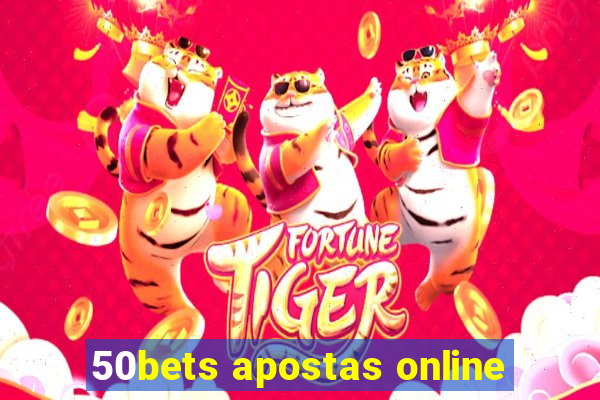 50bets apostas online