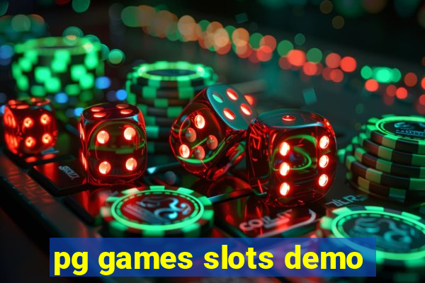 pg games slots demo