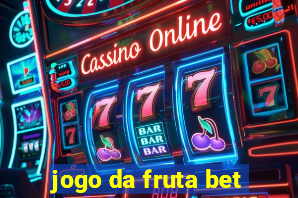 jogo da fruta bet