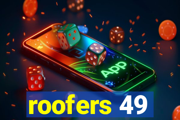 roofers 49