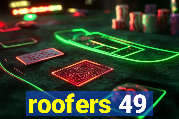 roofers 49