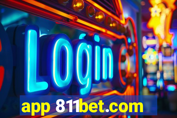 app 811bet.com