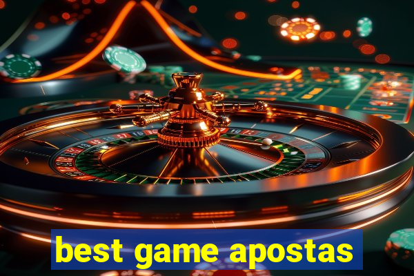 best game apostas