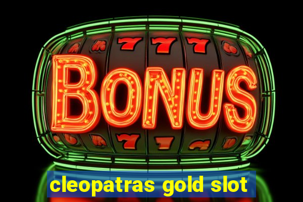 cleopatras gold slot