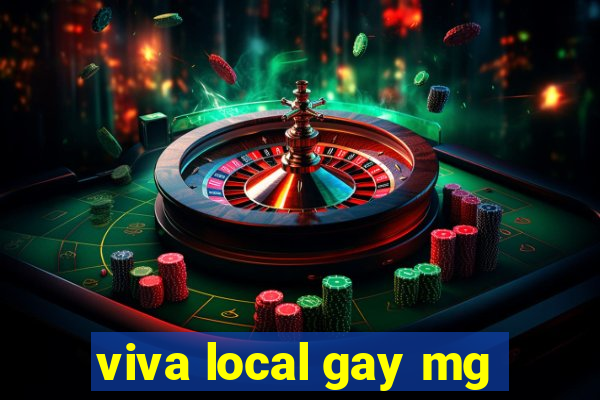 viva local gay mg