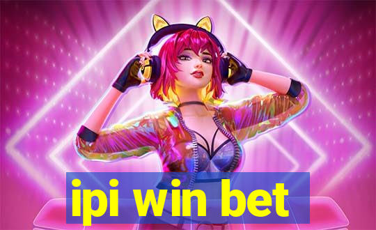 ipi win bet