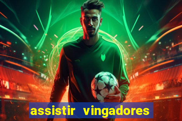 assistir vingadores ultimato filme completo dublado google drive