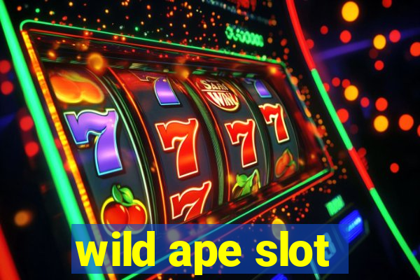 wild ape slot