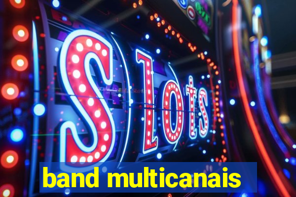 band multicanais