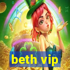 beth vip