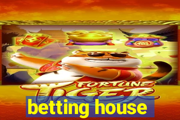 betting house