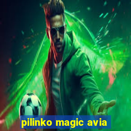 pilinko magic avia