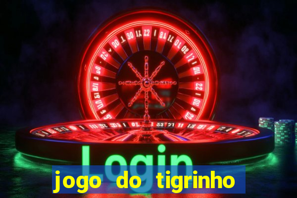 jogo do tigrinho mais jogado