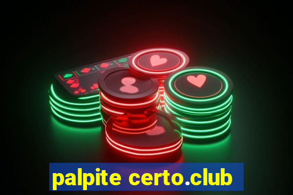 palpite certo.club