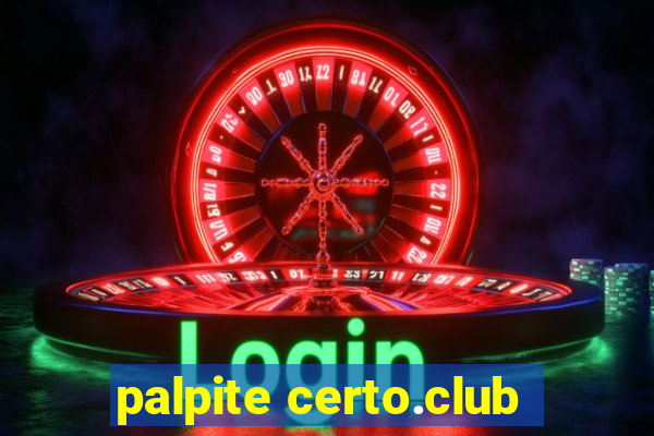 palpite certo.club