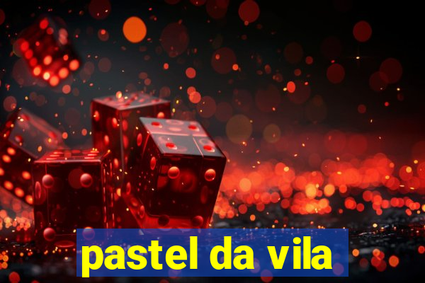 pastel da vila