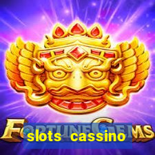 slots cassino pagando no cadastro