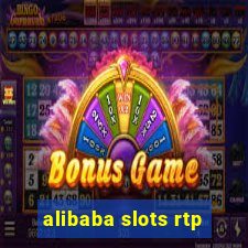 alibaba slots rtp