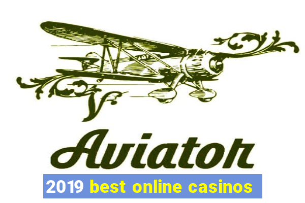 2019 best online casinos