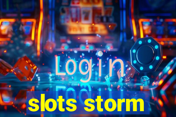 slots storm