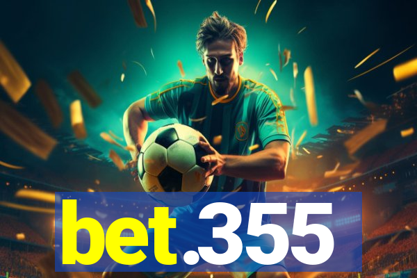 bet.355