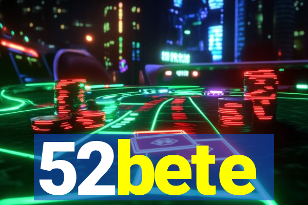 52bete