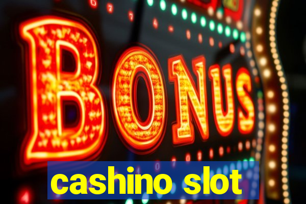 cashino slot