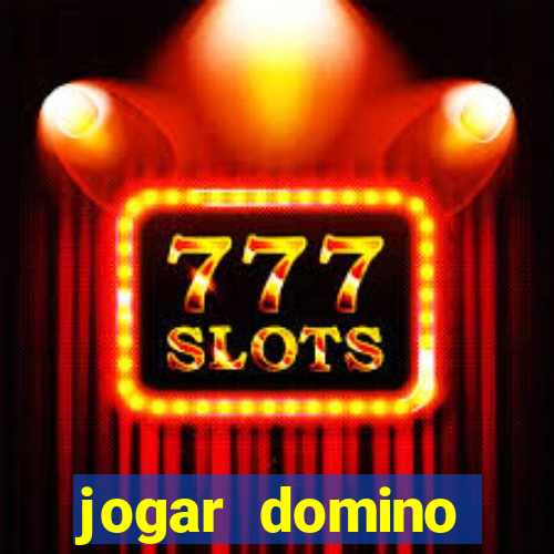 jogar domino apostado online