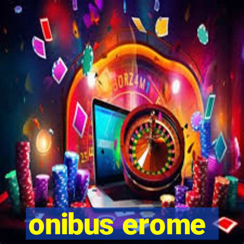 onibus erome