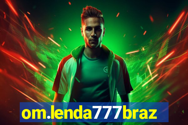 om.lenda777brazil.game