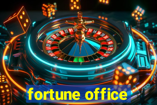 fortune office