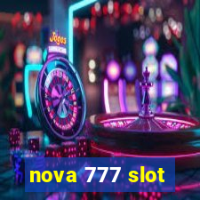 nova 777 slot