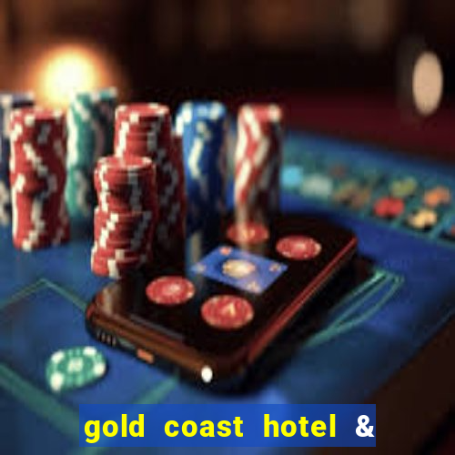 gold coast hotel & casino las vegas